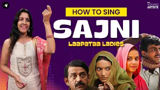 How to sing Sajni Re | Laapataa Ladies | Arijit Singh | #tutorial #laapata