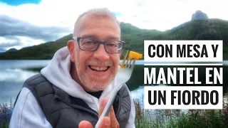 Con MESA y MANTEL en un FIORDO   Julio 2022 #430