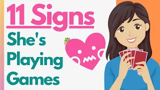 11 Signs She’s Playing Games And Not Interested In You (Dating Advice for Guys)