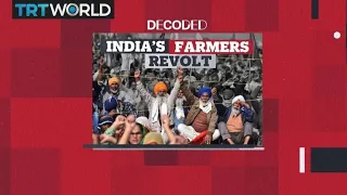 Decoded: India Farmers' Revolt