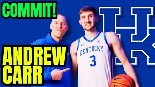 COMMIT: Andrew Carr transfers to Kentucky!