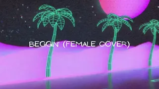 Maneskin- Beggin'(Female Cover)