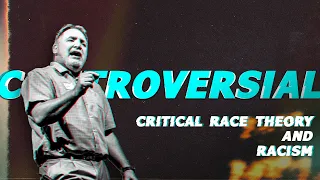 Controversial | CRT and Racism | Jim Putman