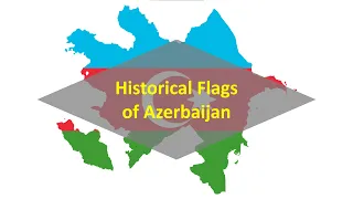 Historical Flags of Azerbaijan