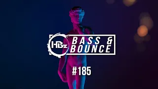 HBz - Bass & Bounce Mix #185 (Tech House Special)