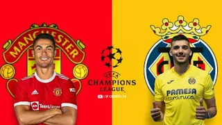 Manchester United Vs Villarreal Full Match | Champions League | Man U vs Villarreal