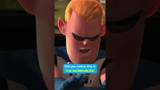 Did you notice this in THE INCREDIBLES