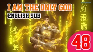 『ENG SUB』▶ I am the only god episode 48 English sub 1080p