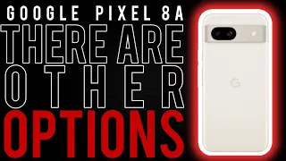 Google Pixel 8a, Is Not Your Only Option | Plus! One Plus 7 Pro, Still Getting It Done.