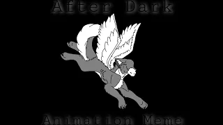 After Dark - Animation Meme (FlipaClip) New Years Special!