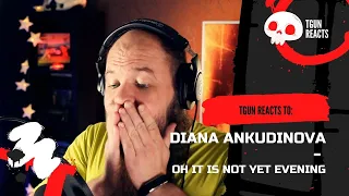 FIRST TIME REACTING to Diana Ankudinova - Oh It Is Not Yet Evening | TGun Reaction Video!