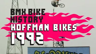 BMX Bike History - Hoffman Bikes 1992