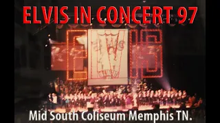 Elvis in Concert 97 Mid South Coliseum Memphis TN