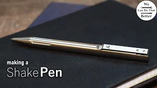 Making a Shake Pen from Stainless Steel - Handmade Ballpoint Pen With Shake Mechanism