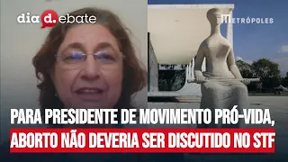 Presidente de movimento pró-vida diz que debate sobre legalização do aborto precisa ser no Congresso