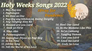 Holy Week Songs 2022