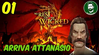 No Rest for the Wicked - SEMBRA VERAMENTE FIGO - Gameplay ITA - 01