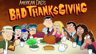 American Dad's BAD Thanksgiving Episodes
