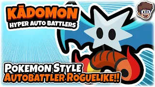 Pokémon Inspired Autobattler Roguelike!! | NEW UPDATE | Kādomon: Hyper Auto Battlers