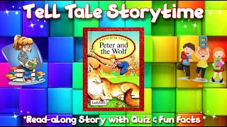 Read-along Classic Tale "Peter and the Wolf" with Quiz & Fun Facts
