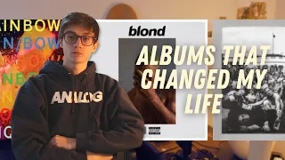 The 3 Albums That Changed My Life