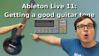 How To Get A Good Guitar Tone Using Ableton Live 11