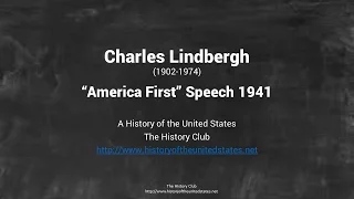 Charles Lindbergh - America First Speech -1941