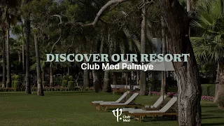 Discover Club Med Palmiye | Turkey