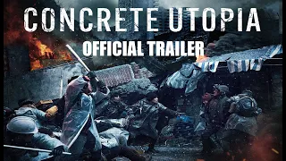 CONCRETE UTOPIA - Official Trailer - Korean Dystopian Sci-Fi thriller film  1st April