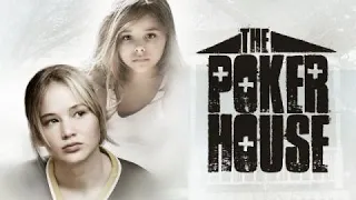 The Poker House 2008 [The Trailer Land]