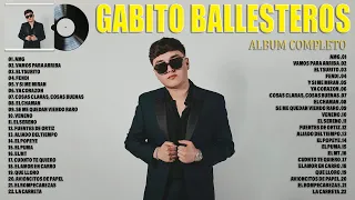 Gabito Ballesteros Exitos 2023 - Las Mejores Canciones - Álbum Completo Mas Popular 2023 (Letra)