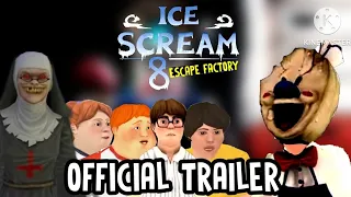 ICE SCREAM 8 FANMADE GAME OFFICIAL TRAILER/ A Game by annymyous games studio #trending 🔥🔥