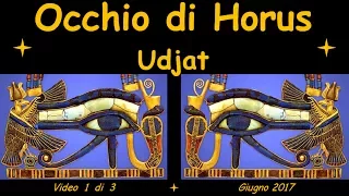 Occhio di Horus: Udjat - Video 1/3