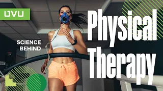 The Science Behind Physical Therapy?