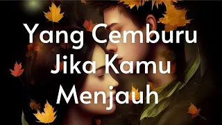 💙 Gak Nyangka, Orang Ini Cemburu Jika Kamu Menjauh ✨ (Pilih Kartu)