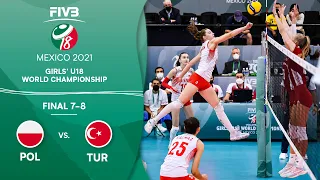 POL vs. TUR - Final 7-8 | Full Game | Girls U18 Volleyball World Champs 2021