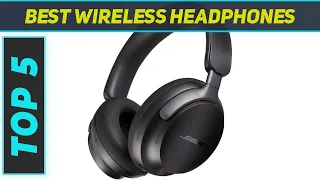 5 Best Wireless Headphones in 2024