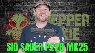 Sig Sauer P226 MK25 Review