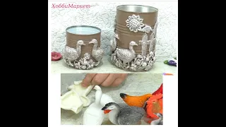 I decorate cans. From what I made molds. HobbyMarket