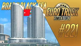 СТАМБУЛ - Euro Truck Simulator 2 - Road to the Black Sea (1.36.2.16s) [#221]