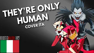 They're only human - Death Note The Musical - Hazbin Hotel (cover ita)