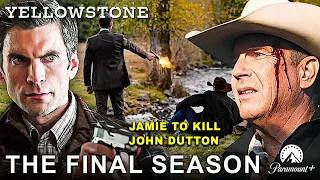 Yellowstone Final Season  Jamie To Kill John Dutton!