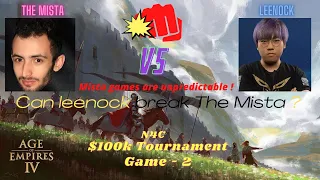 The Mista vs Leenock | Game - 2 | N4C Tournament $100k - AOE 4