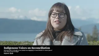 How has engagement in reconciliation changed? Naomi Bob - Indigenous Voices on Reconciliation