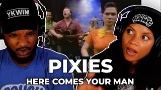 🎵 Pixies - Here Comes Your Man REACTION