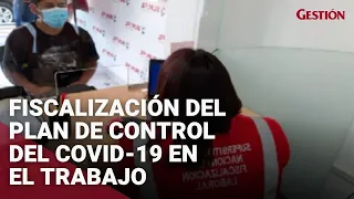 Fiscalización del plan para la vigilancia, prevención y control del COVID-19 en el trabajo