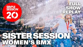 LIVE: SIMPLE SESSION 20: SISTER SESSION – WOMEN'S BMX