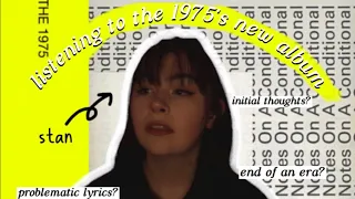 listening to the 1975's new album (notes on a conditional form)