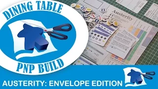 Build: Austerity Envelope Edition - Dining Table Print & Play