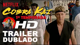 Cobra Kai: 1ª temporada - trailer dublado (Netflix)